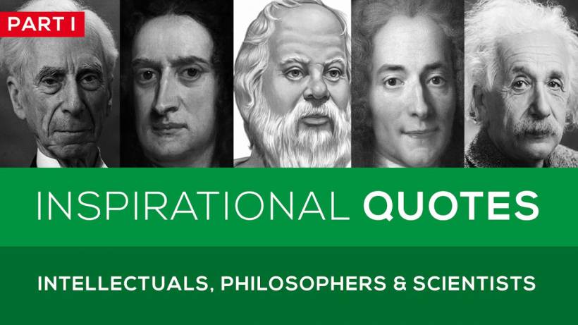 25 Great Quotes from Famous Intellectuals, Philosophers & Scientists