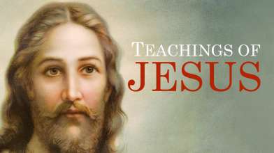 Teachings of Jesus Christ | 10 Inspiring Quotes & Verses